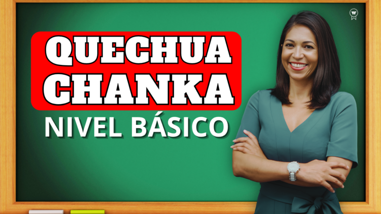 QUECHUA CHANKA – NIVEL BÁSICO
