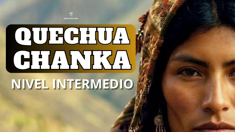 QUECHUA CHANKA NIVEL INTERMEDIO