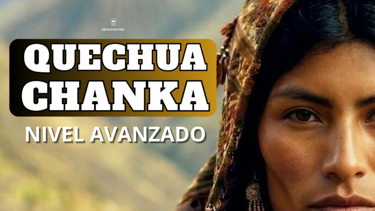 QUECHUA CHANKA NIVEL AVANZADO